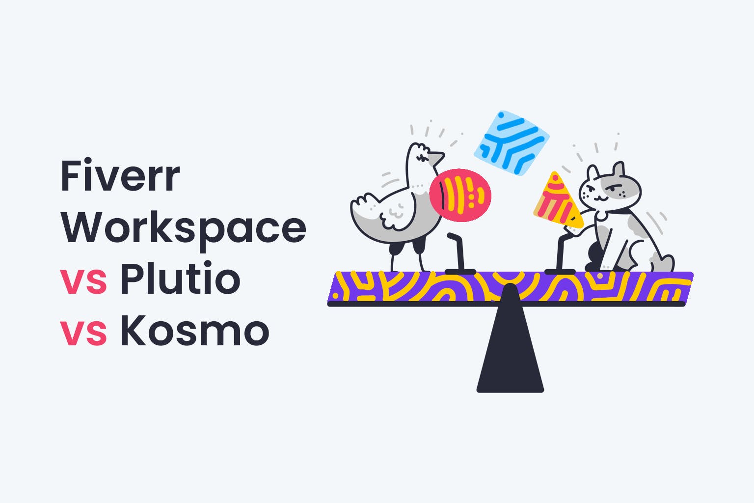 Fiverr Workspace vs Plutio vs Kosmo