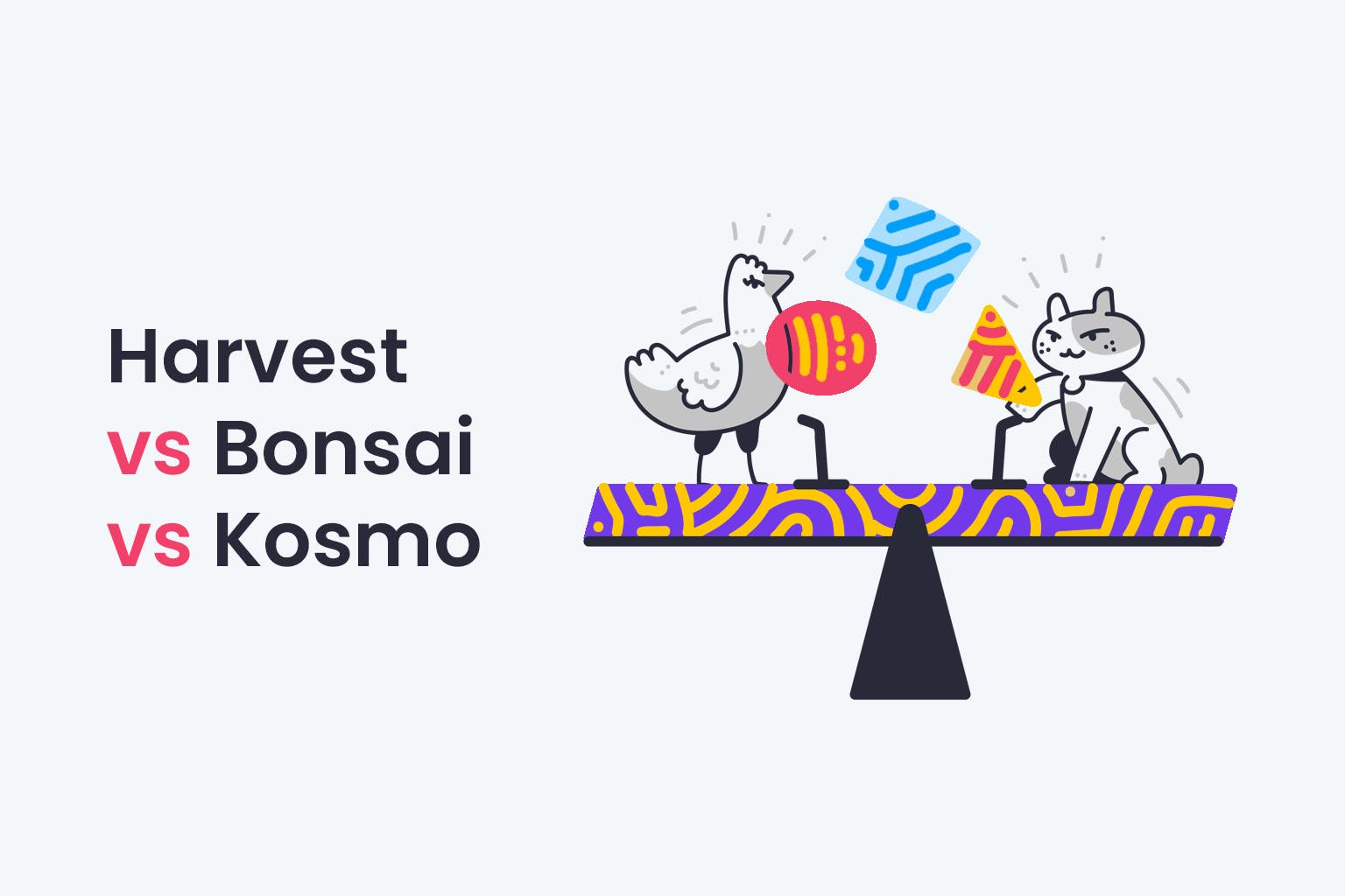 Harvest vs Bonsai vs Kosmo