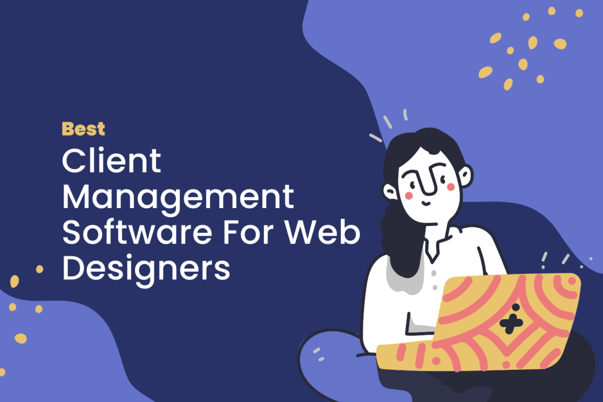Best Client Management Software For Web Designers