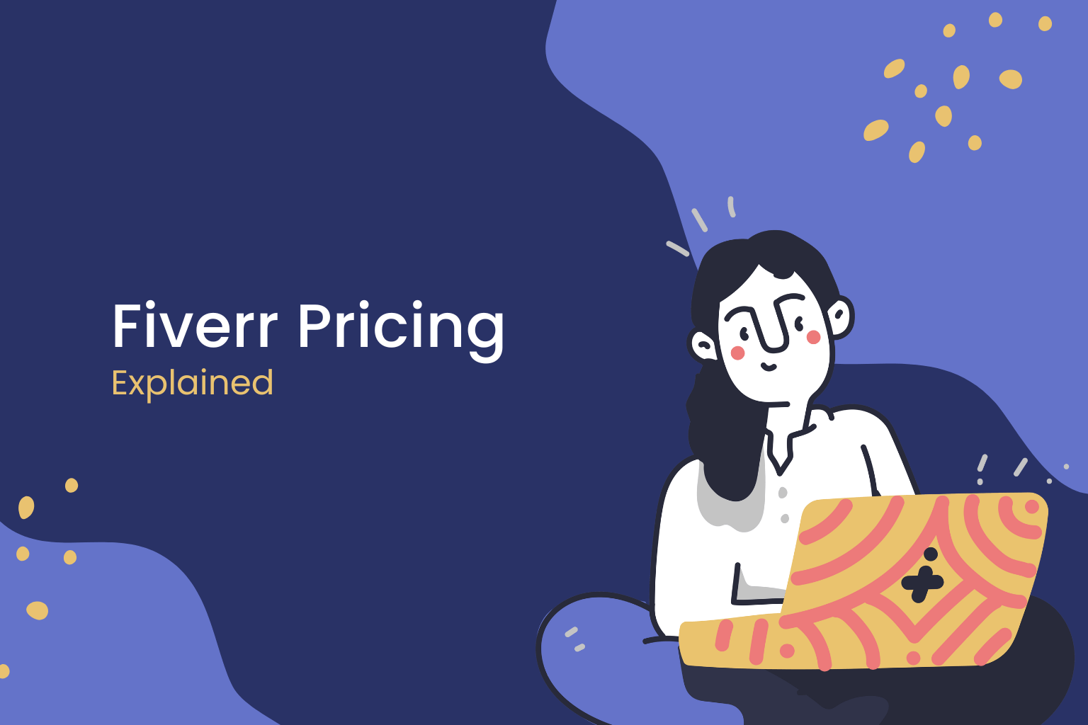 Fiverr Pricing Explained