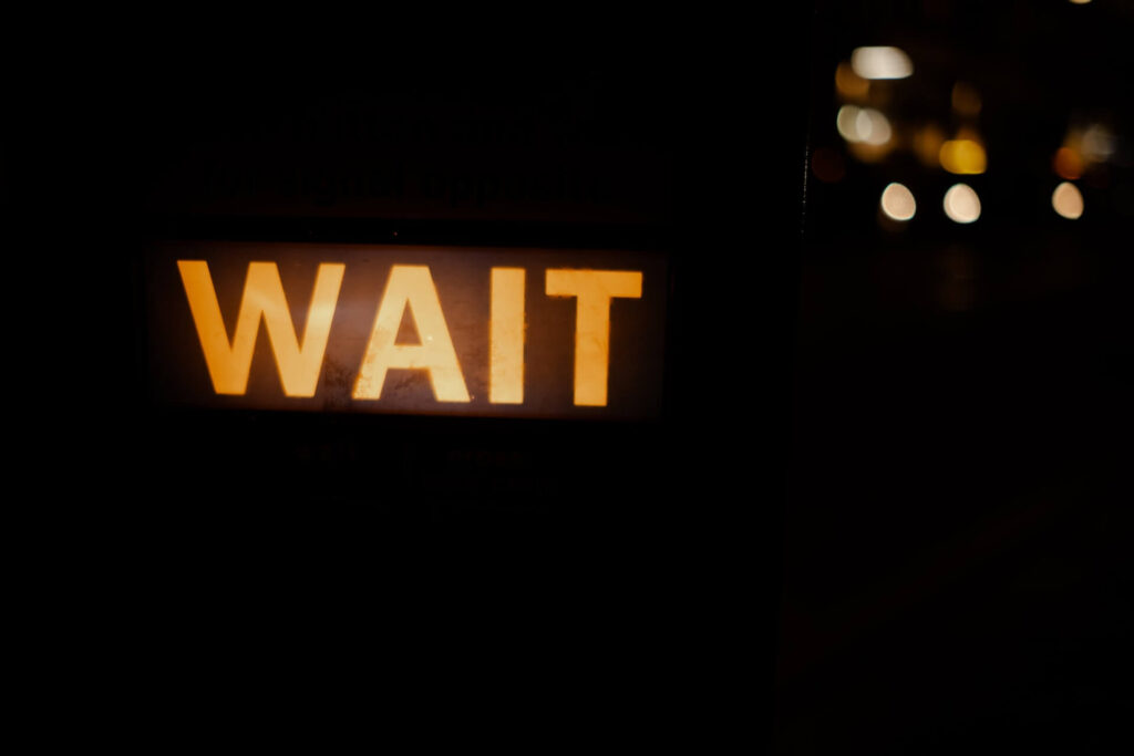 Light that says "wait"